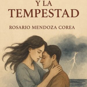 EL AMOR Y LA TEMPESTAD
